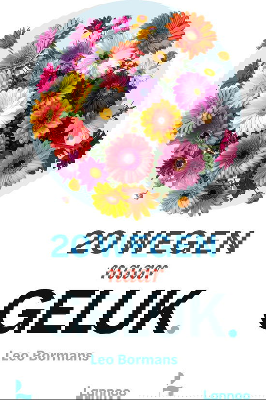 Lannoo Livre 20 Wegen Naar Geluk 2025